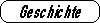 Geschichte